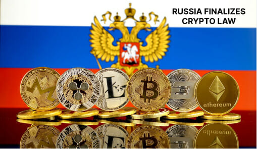 Russia Finalizes Crypto Law