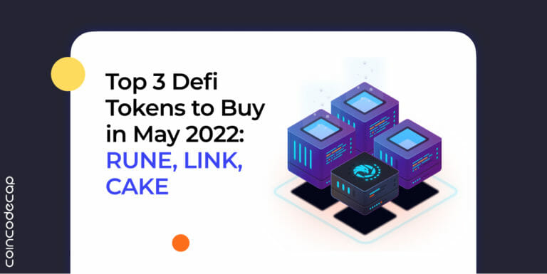Top 3 Defi Tokens To Buy In May 2022: Rune, Link, Cake