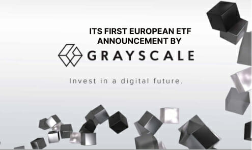 Grayscale Announces Its First European Etf