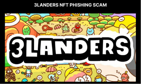3 Landers Nft Phishing Scam