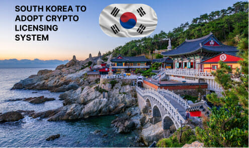 South Korea To Adopt Crypto Licensing System