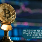 U.S. Senator Ted Cruz says Millions are Using Bitcoin as a Hedge to Fight Inflation