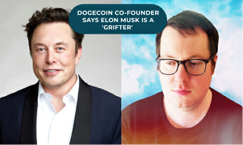 Dogecoin Co-Founder Says Elon Musk Is A Grifter
