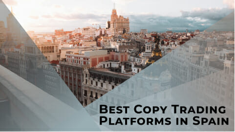 5 Best Copy Trading Platforms In Spain