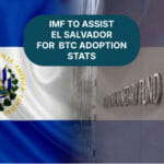 El Salvador Compiles BTC Adoption Stats with IMF