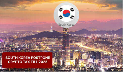 South Korea Postpones Crypto Tax