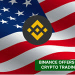 Binance USA offers Zero Free Crypto Trading