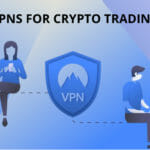 Best VPNs for Crypto Trading