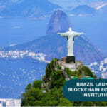 Brazil launches blockchain for public institutions