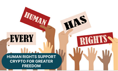 Human Rights Support Crypto For Greater Freedom