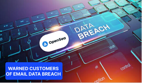 OpenSea discloses data breach, warns users of phishing attacks