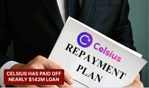 Celsius Repays Loans
