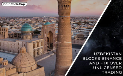 Uzbekistan Blocks Binance And Ftx Over Unlicensed Trading