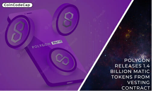 Polygon Releases 1.4 Billion Matic Tokens From Vesting Contract