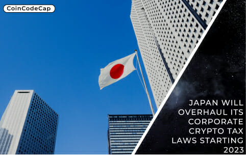 Japan Will Overhaul Its Corporate Crypto Tax Laws Starting 2023