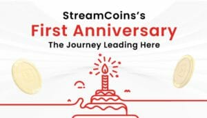 StreamCoin’s First Anniversary, The Journey Leading Here