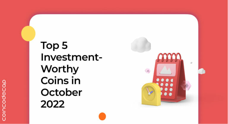 Top 5 Investment-Worthy Coins In October 2022