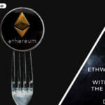 ETHW Fork to Happen Within 24 of the Merge, a Group Declares