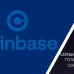 COINBASE CEO PLANS TO SELL 20% OF HIS COMPANY STAKES