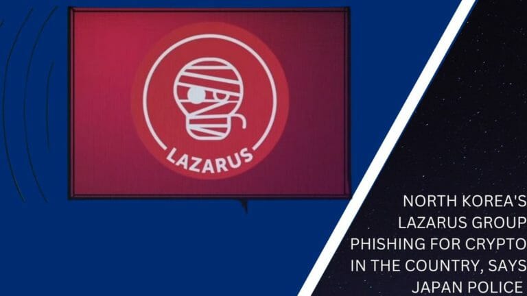North Korea'S Lazarus Group Phishing For Crypto In The Country, Says Japan Police