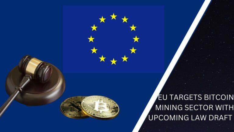 Eu Targets Bitcoin Mining Sector With Upcoming Law Draft