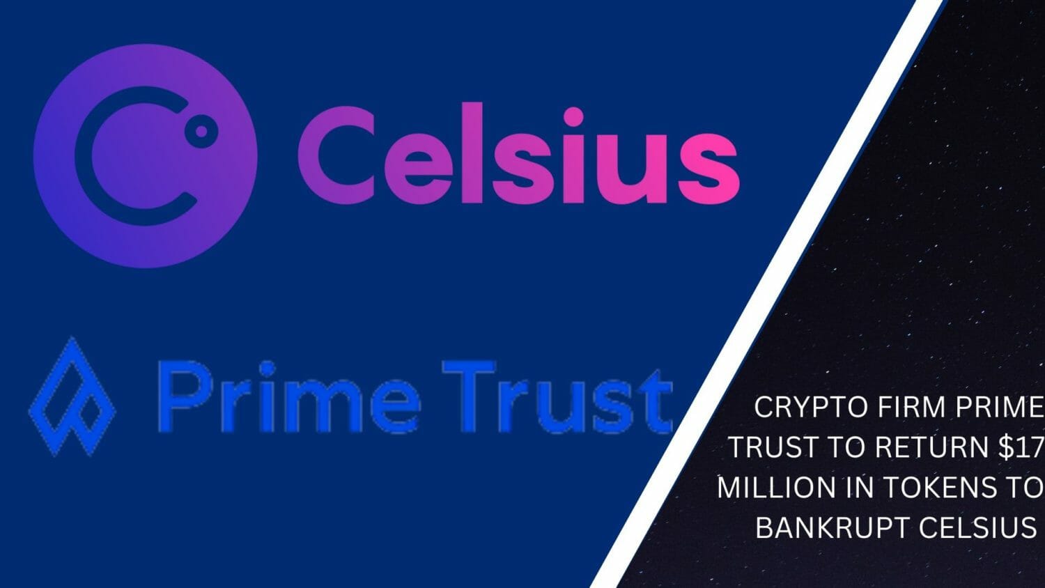 Crypto Firm Prime Trust To Return $17 Million In Tokens To Bankrupt Celsius 10 Crypto Firm Prime Trust To Return $17 Million In Tokens To Bankrupt Celsius