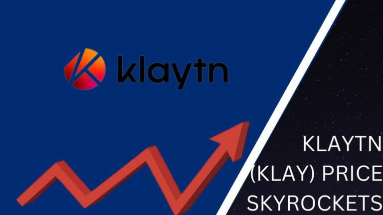 Klaytn (Klay) Price Skyrockets