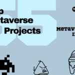 Top Metaverse Projects