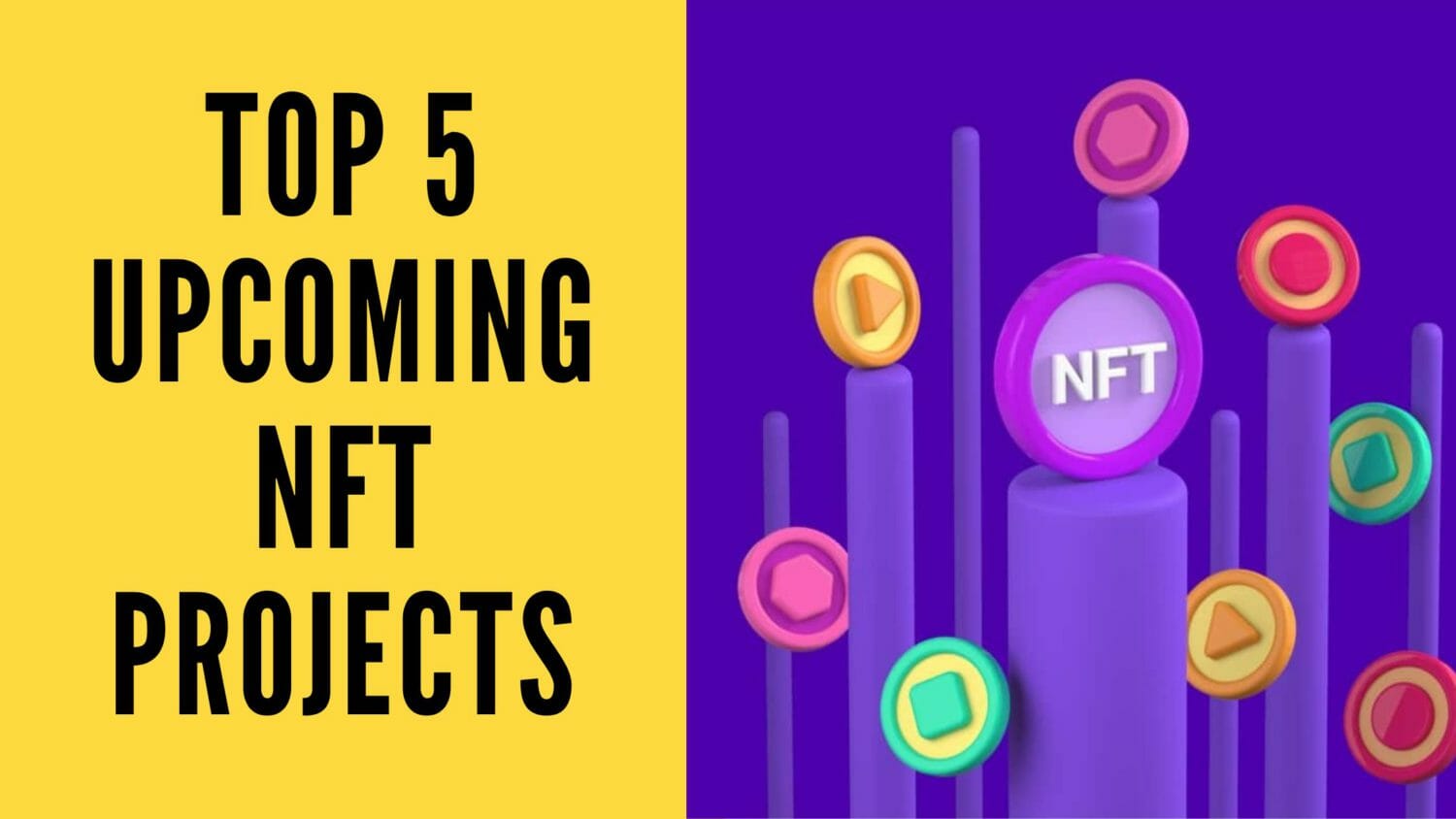 Top 5 Upcoming Nft Projects