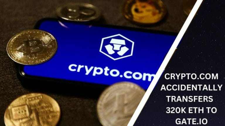 Crypto.com Accidentally Transfers 320K Eth To Gate.io