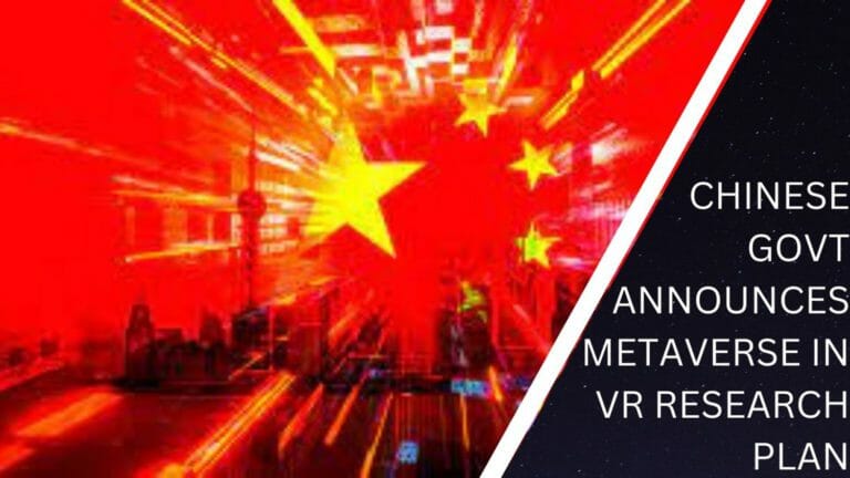 Chinese Govt Announces Metaverse In Vr Research Plan