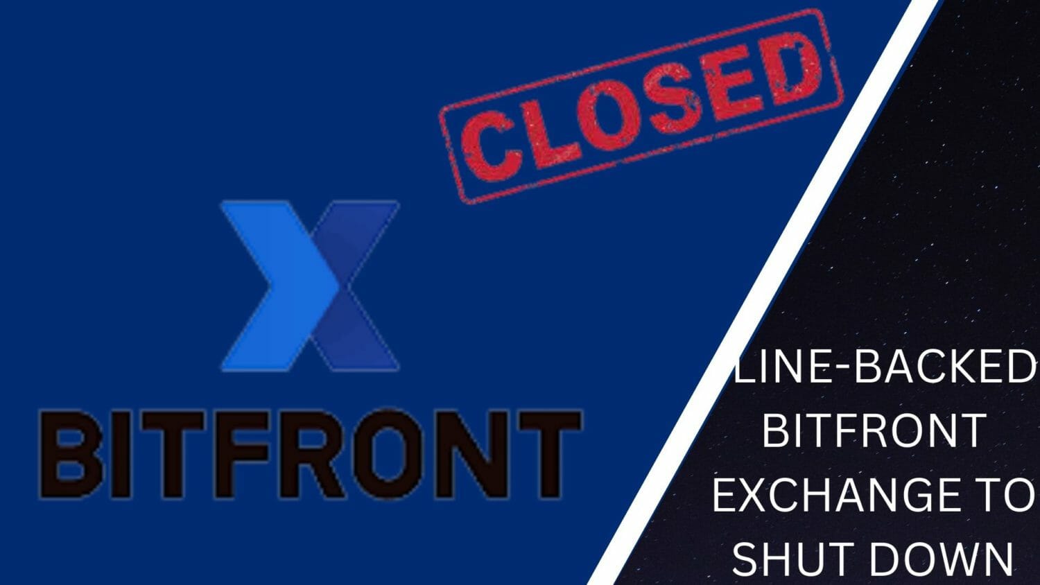 Line-Backed Bitfront Exchange To Shut Down