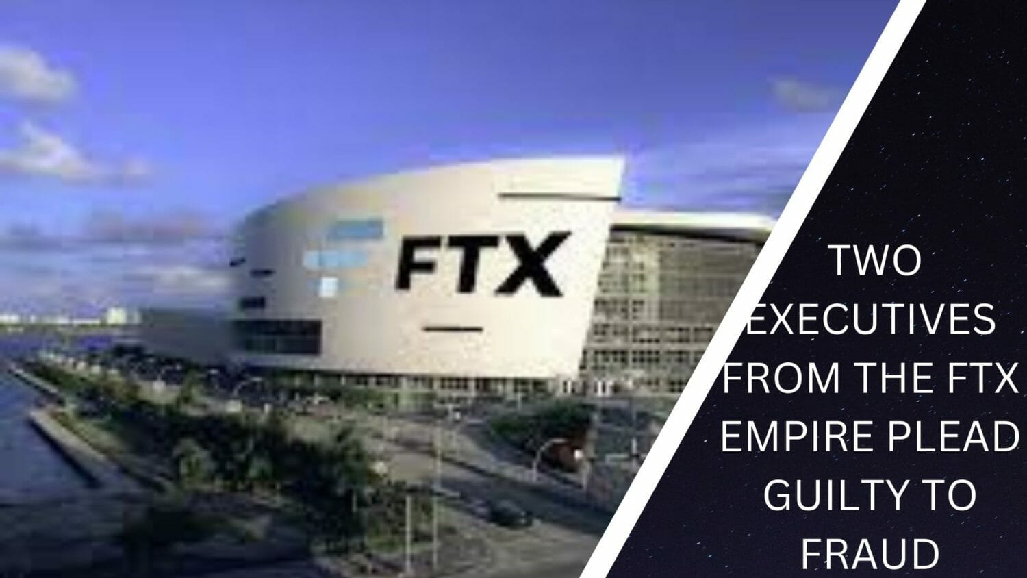 Two Executives From The Ftx Empire Plead Guilty To Fraud