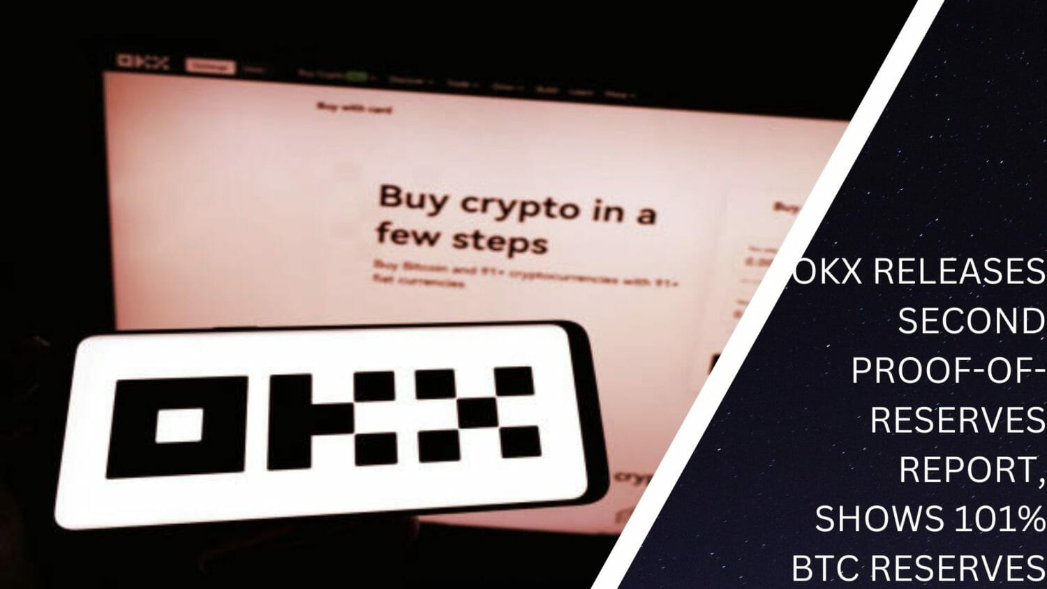 Okx Releases Second Proof-Of-Reserves Report, Shows 101% Btc Reserves