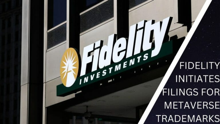 Fidelity Initiates Filings For Metaverse Trademarks