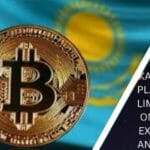 KAZAKHSTAN PLACES NEW LIMITATIONS ON CRYPTO EXCHANGES AND MINERS