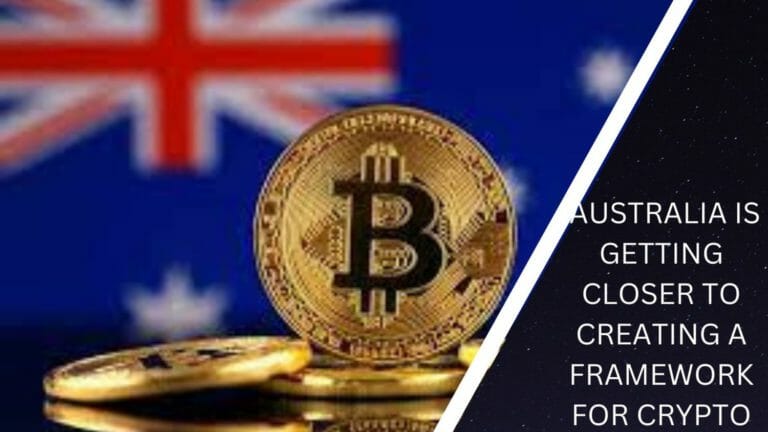 Australia Is Getting Closer To Creating A Framework For Crypto