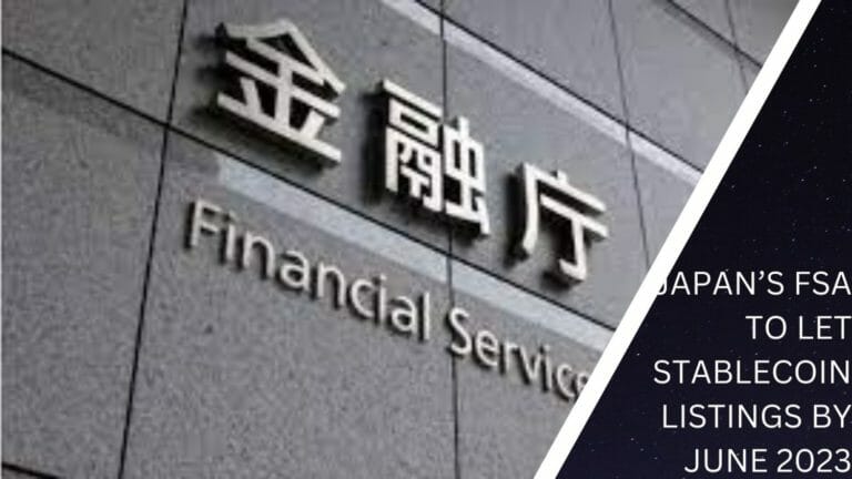 Japan’s Fsa To Let Stablecoin Listings By June 2023