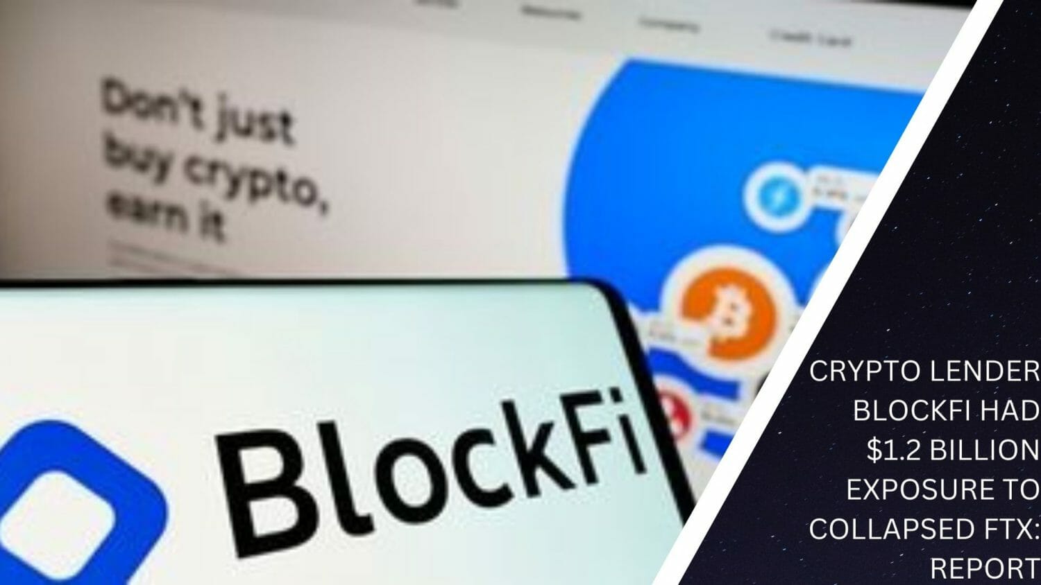 Crypto Lender Blockfi Had $1.2 Billion Exposure To Collapsed Ftx