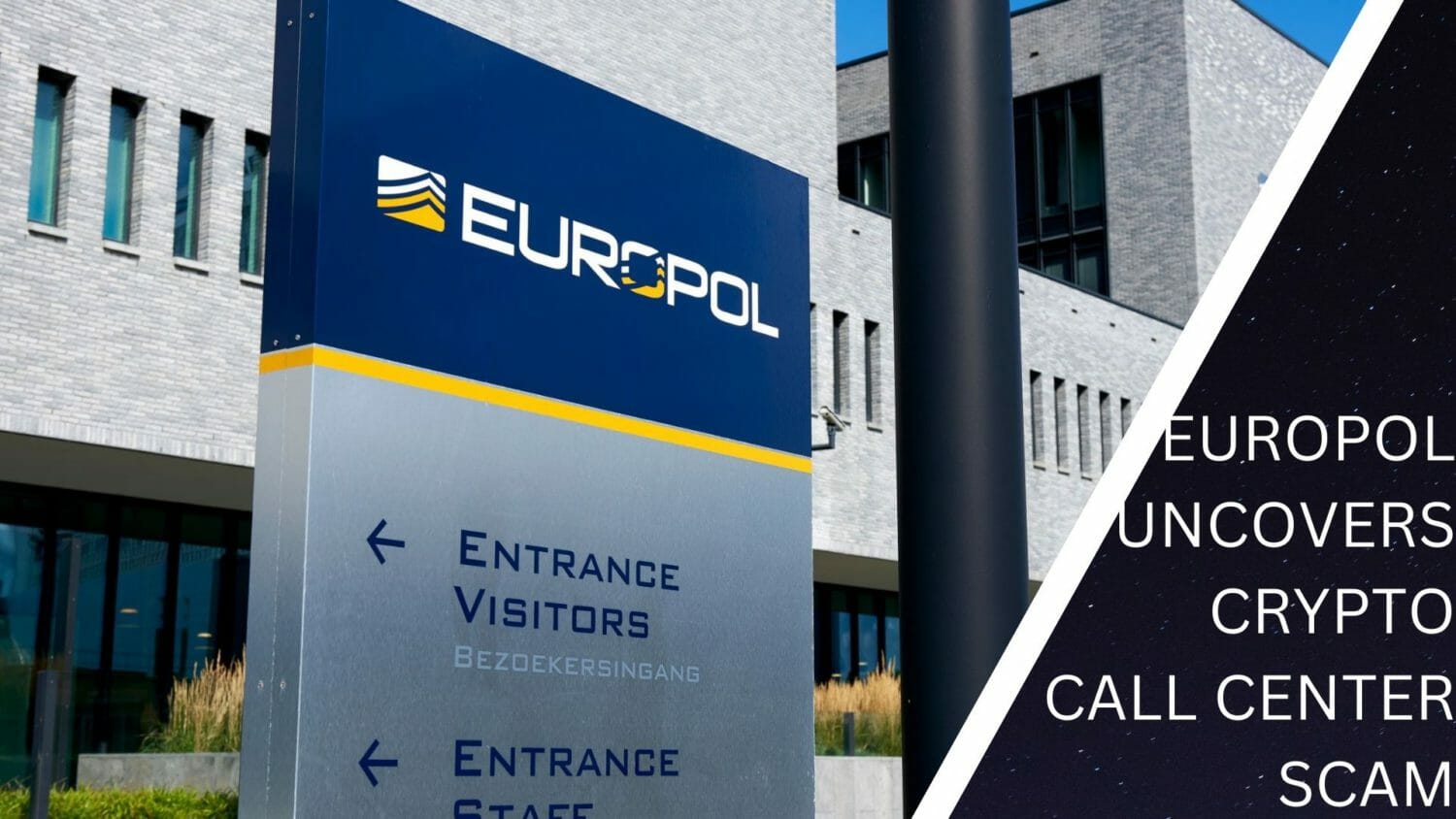 Europol Uncovers Crypto Call Center Scam