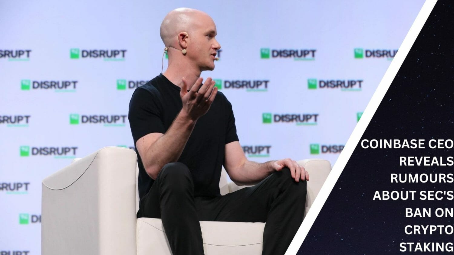 Coinbase Ceo Reveals Rumours About Sec'S Ban On Crypto Staking
