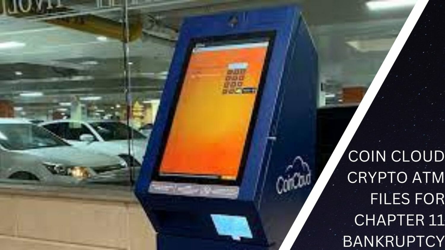 Coin Cloud Crypto Atm Files For Chapter 11 Bankruptcy
