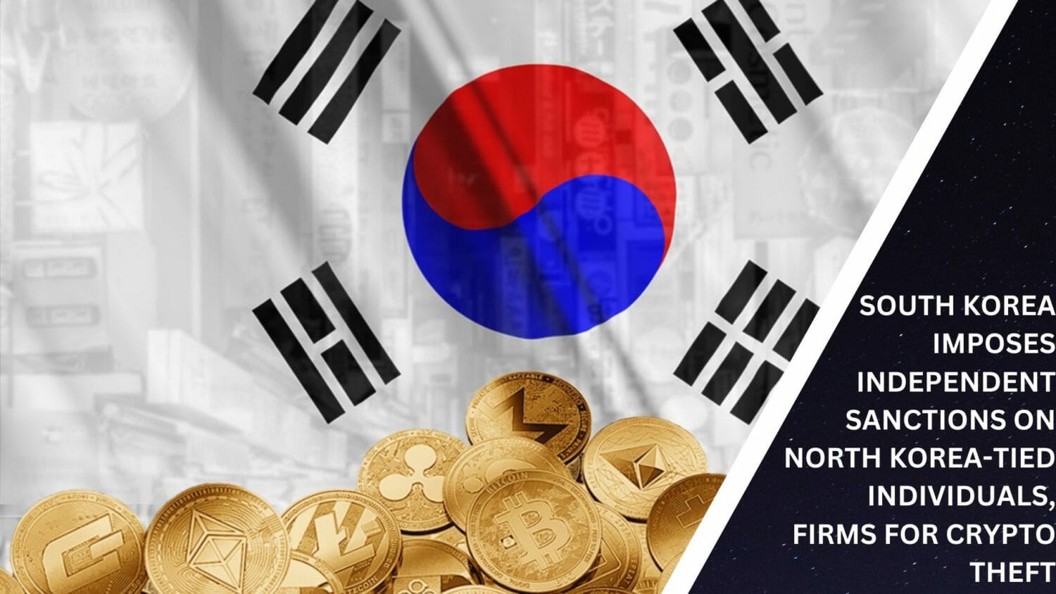 South Korea Imposes Independent Sanctions On North Korea-Tied Individuals, Firms For Crypto Theft