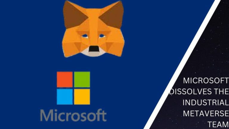 Microsoft Dissolves The Industrial Metaverse Team
