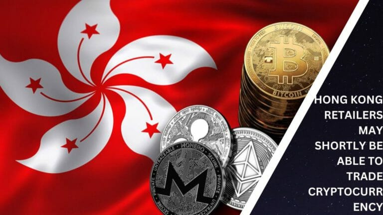 Hong Kong Retailers May Shortly Be Able To Trade Cryptocurrency
