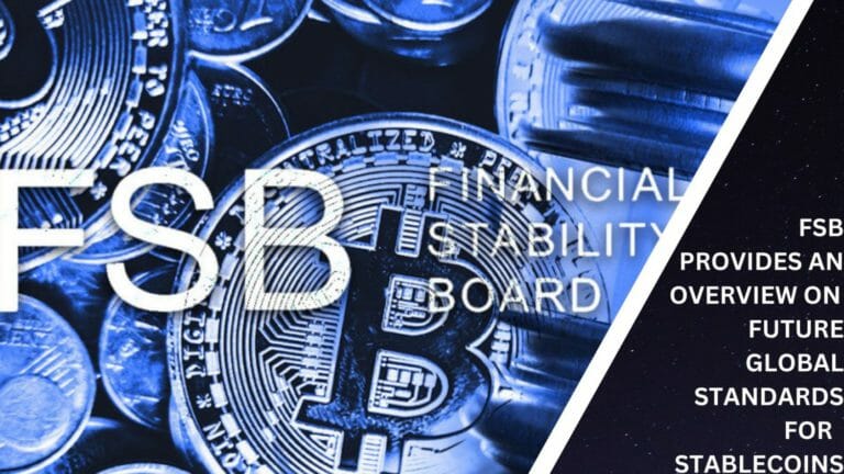 Fsb Provides An Overview On  Future Global Standards For  Stablecoins