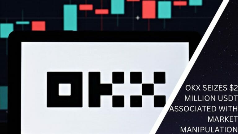 Okx Seizes $2 Million Usdt Associated With Market Manipulation