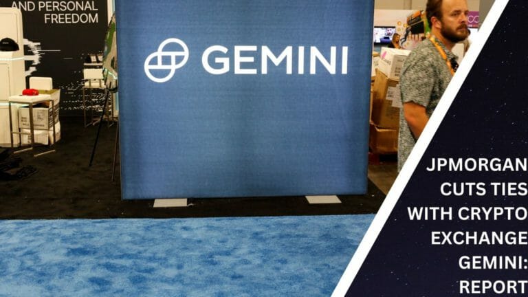 Jpmorgan Severs Ties With Crypto Exchange Gemini: Report