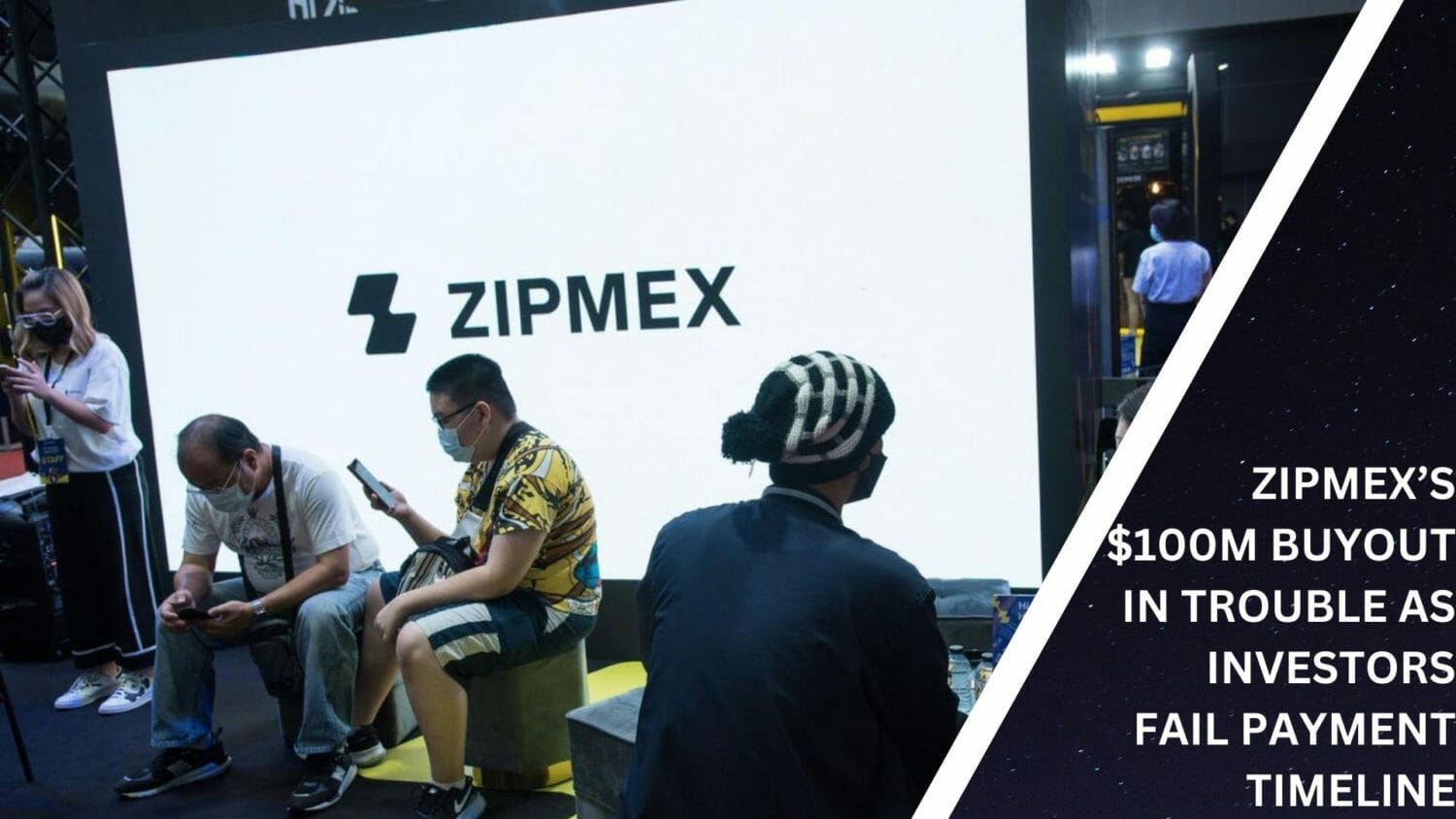 Zipmex’s $100M Buyout In Trouble As Investors Fail Payment Timeline