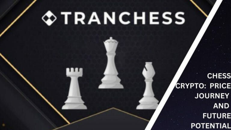 Chess Crypto: A Look At Its Price Journey, And Future Potential